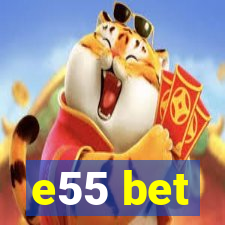 e55 bet